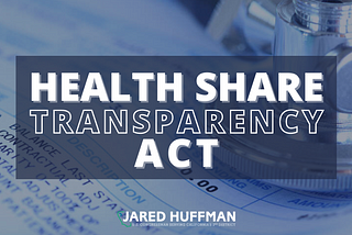 Rep. Huffman Introduces Bill to Protect Consumers from Dangerous Health Care Sharing Ministry…