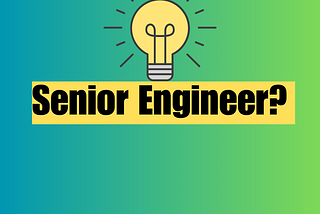 🚀 Want to Think Like a Senior Engineer? Start With These 10 Shifts