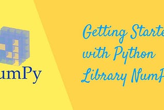 A-Z with Numpy Library.