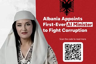 Albania Appoints First-Ever AI Minister to Fight Corruption