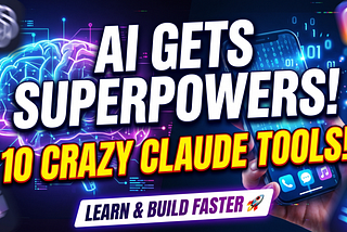 10 Fascinating Ways People Are Giving AI Superpowers (The Claude Code Story)