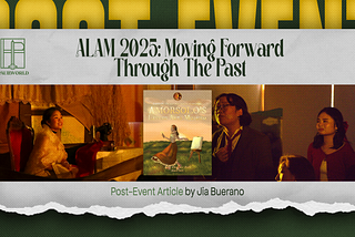 ALAM 2025: Moving Forward Through The Past
