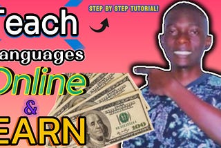 How to Make Money Teaching Languages Online: A Step-by-Step Guide