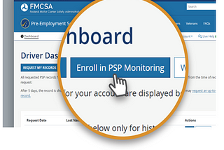 A screenshot of the “Enroll in PSP Monitoring” website. Click “enroll in PSP monitoring” from your driver dashboard to receive notifications when your records change.