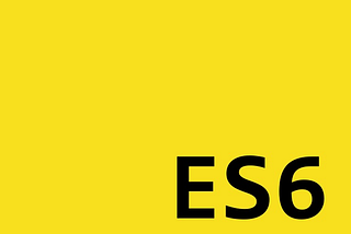 Why I am in love with ES6