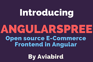 Introducing AngularSpree