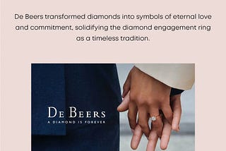 How De Beers Transformed Diamonds into Symbols of Eternal Love