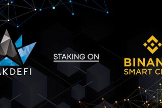 PEAKDEFI staking will be available on Binance Smart Chain (BSC)