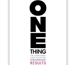 Top 17 Quotes - The ONE Thing by Gary Keller