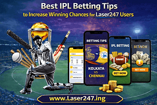 Best IPL Betting Tips to Increase Winning Chances for Laser247 Users