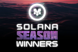 We Won the Solana Season Hackathon