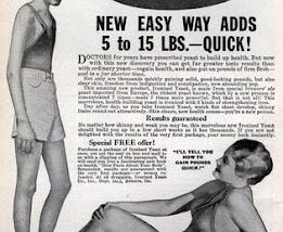 A 1960’s weight gain ad of a skinny man being ignored by a shapely woman.