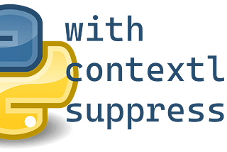 How to use suppress() to handle Exceptions like a PRO — Python