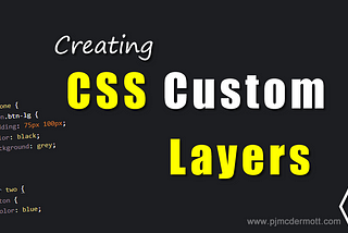 Creating Layers in CSS