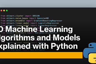 40 Machine Learning Algorithms with Python
