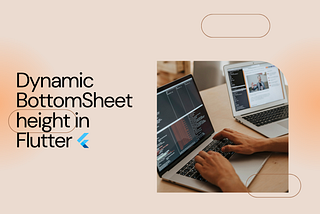 Dynamic Height BottomSheet in Flutter