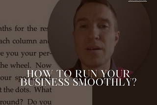 👔 How to run your business smoothly? 📱