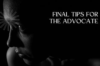 Reminders for the Mental Health Advocate