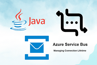 How to Use Azure Service Bus with Java: A Step-by-Step Guide