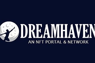 DreamHaven, An NFT Portal & Network Token