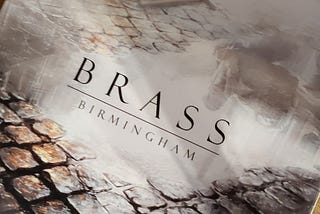 Help getting started with Brass Birmingham