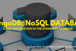 MongoDB: The NoSQL Database