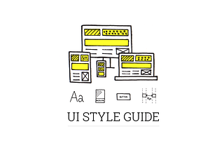 A Must for All Complex User-facing Digital Products — UI Style Guide