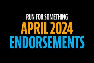 70 Reasons to Celebrate- Meet Run for Something’s April 2024 Endorsement Class