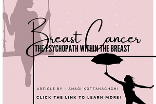 Breast Cancer — the Psychopath Within the Breast