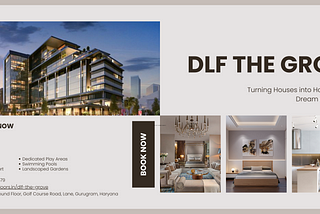 The Grove by DLF: Luxurious Living in Gurgaon
