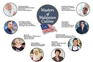 Who Are The Masters Of Malaysian Cuisine?