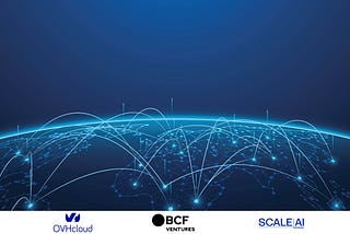 OVHcloud joins BCF Ventures x Scale AI’s Corporate Innovation Program