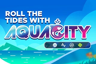 Roll the Tide with $Aquacity Token