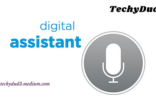 Digital Assistant