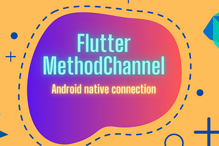 Flutter MethodChannel