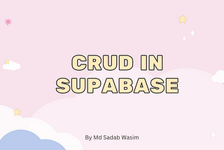 CRUD with Supabase in Flutter