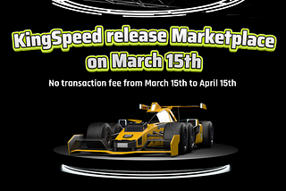 KINGSPEED RELEASED MARKETPLACE ON MARCH 15