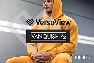 VersoView announces an MoU with Vanquish Fitness