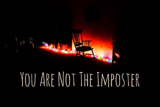 You Are Not The Imposter