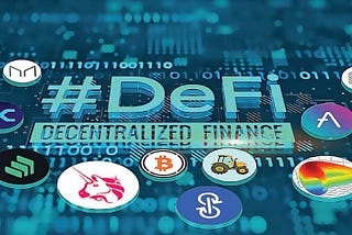 The DeFi Craze and Why You Should Care…