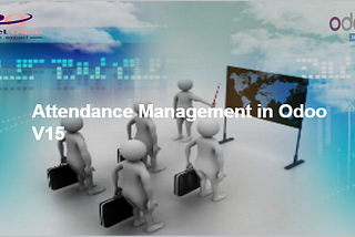 Attendance Management in Odoo V15