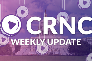 The CRNC Token-Weekly Update #9🗞🌎