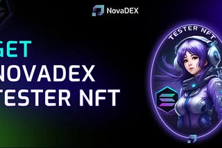 NovaDEX’s Incentivized Testnet On Solana (Get Free NFT And Potential Airdrop).