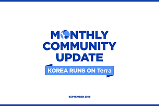 September 2019 Terra Community Update