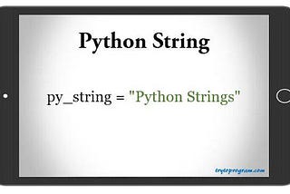 An introduction to Python Strings!
