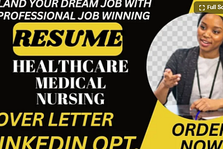 I will create professional nursing, medical, healthcare, doctor and resume writing