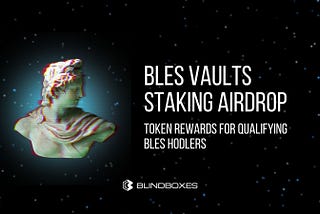 BLES Staking Vaults Airdrop