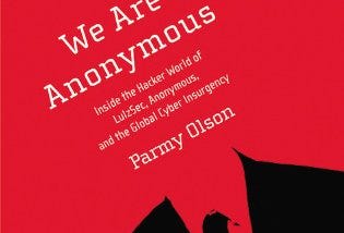 We Are Anonymous by Parmy Olson