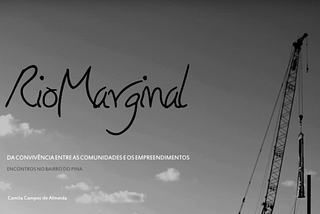 Rio Marginal: da convivência entre as comunidades e os empreendimentos. Encontros no bairro do Pina