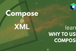 Android Compose VS XML